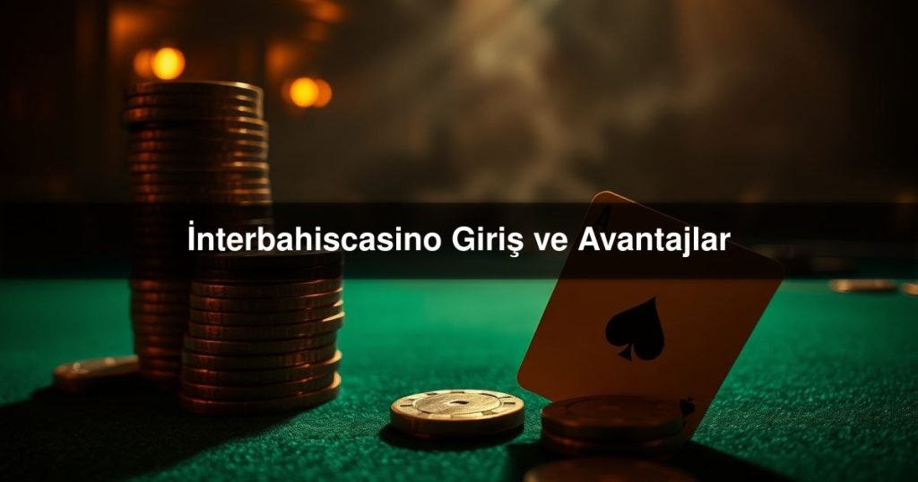 İnterbahiscasino Giriş